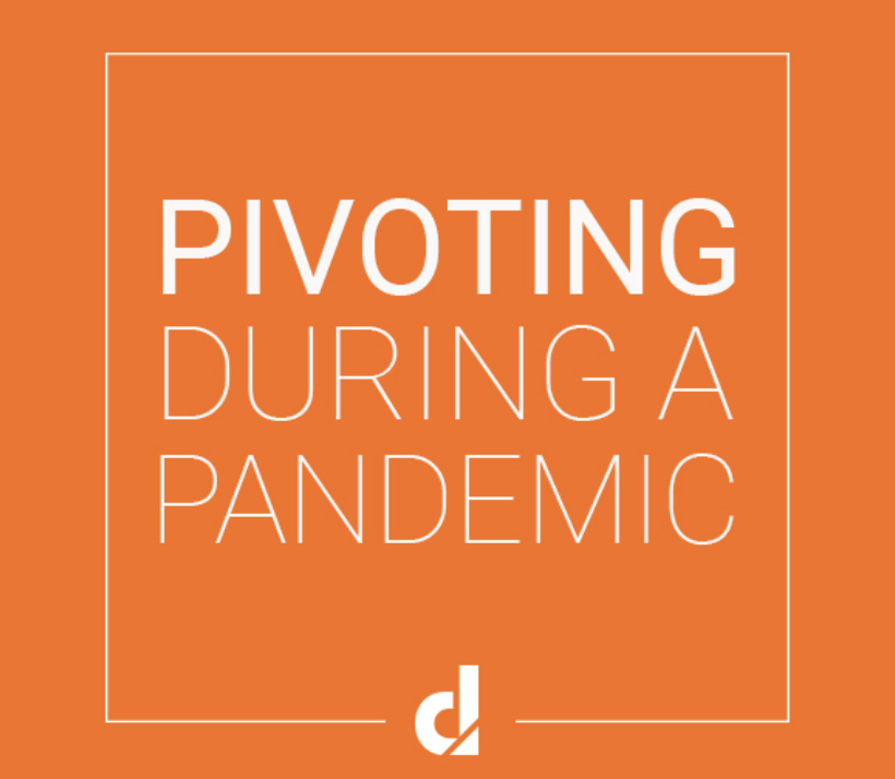 Pivoting during a pandemic